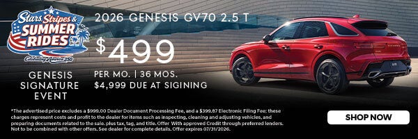 2026 Genesis GV70 $499 mo. | 36 mos. $4,999 due at signing! Shop Now!