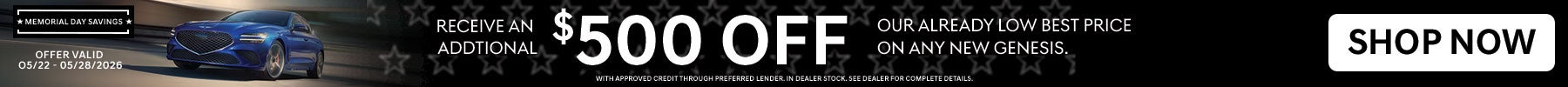 Get an Additional $500 Off Any New Genesis - Shop Now!