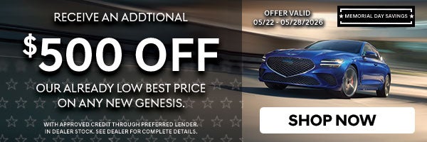 Get an Additional $500 Off Any New Genesis - Shop Now!